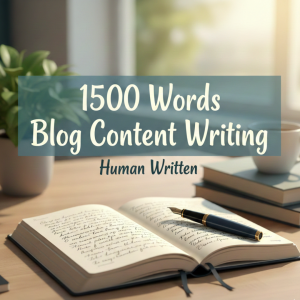 1500 Words Blog Content Writing Human Written